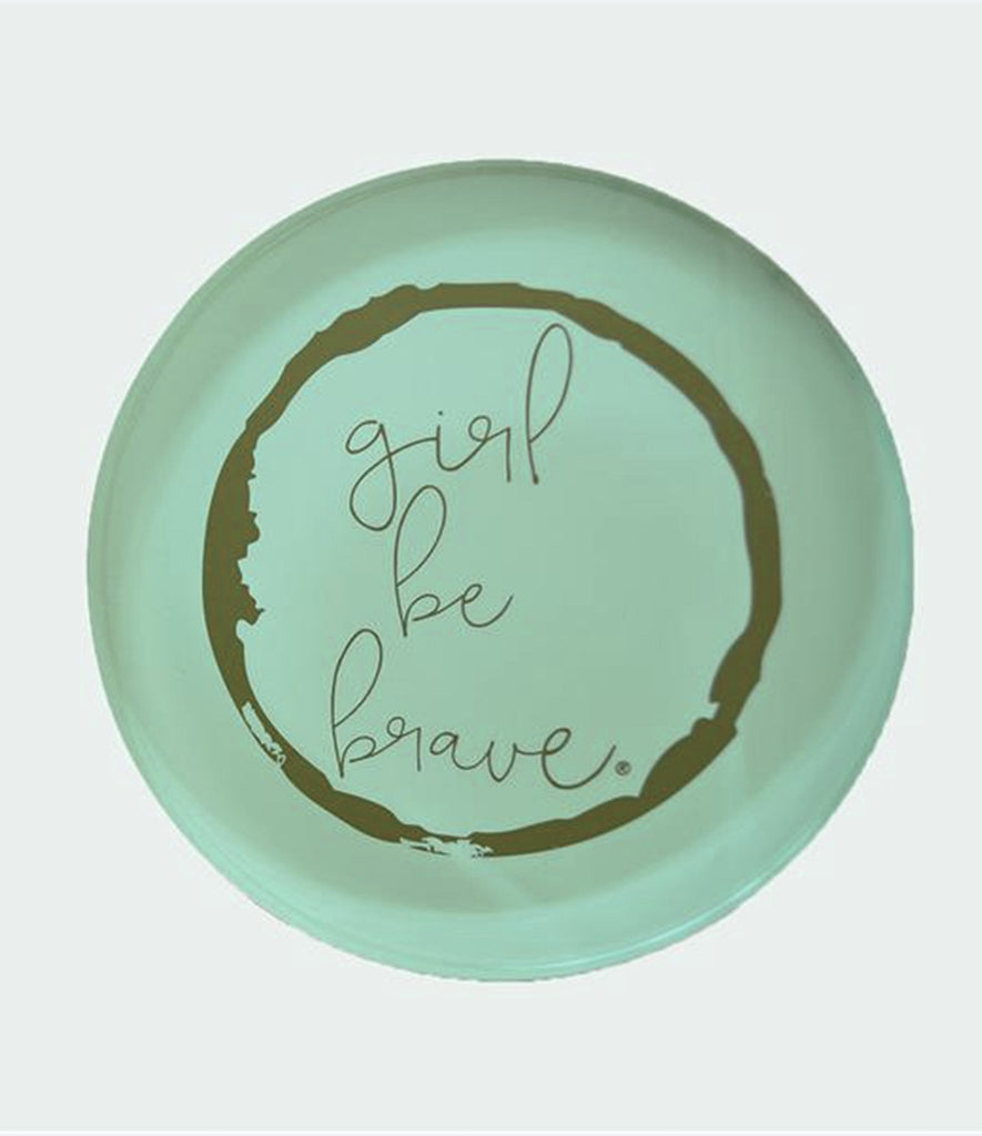 Girl Be Brave Paperweight Coaster - Girl Be Brave