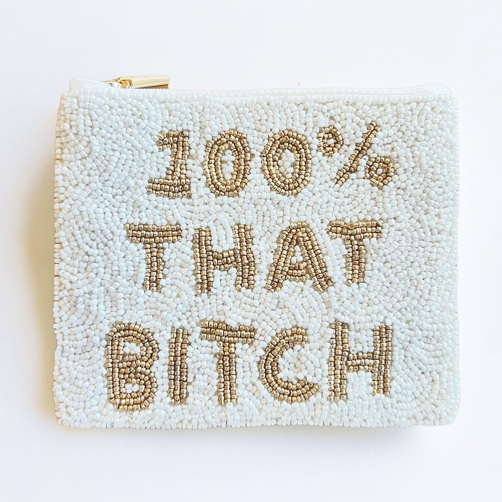 Beaded 100% That Bitch Zip Wallet - Girl Be Brave