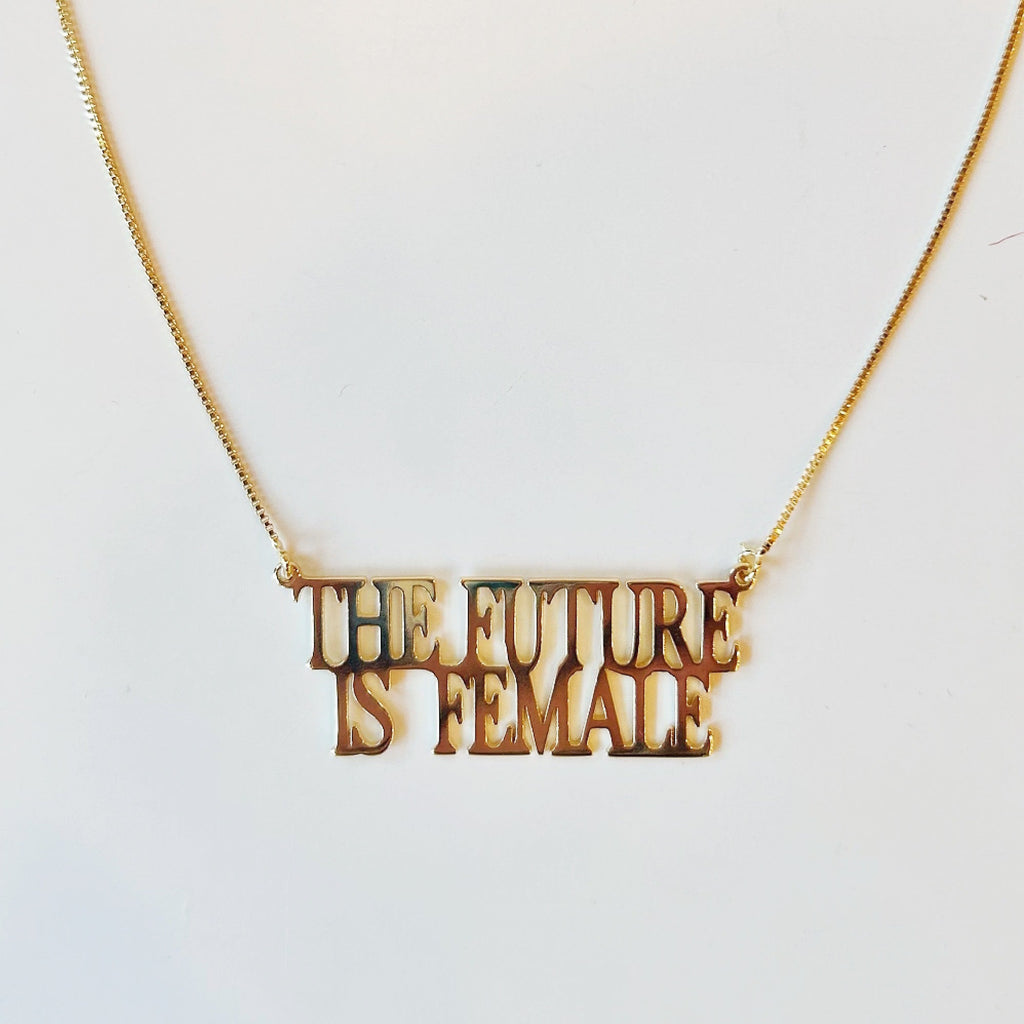 The Future is Female Necklace - Girl Be Brave