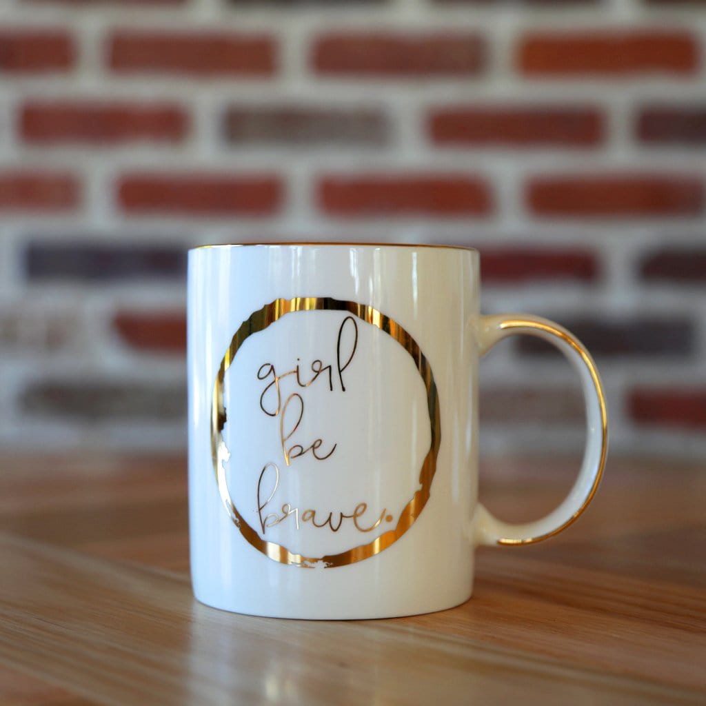Girl Be Brave Ceramic Coffee Mug - Girl Be Brave
