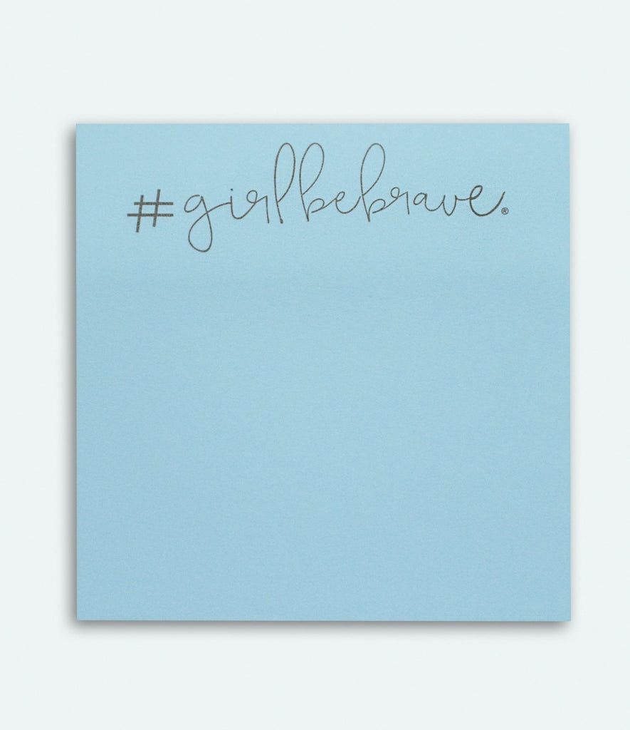 Girl Be Brave Post its - Girl Be Brave