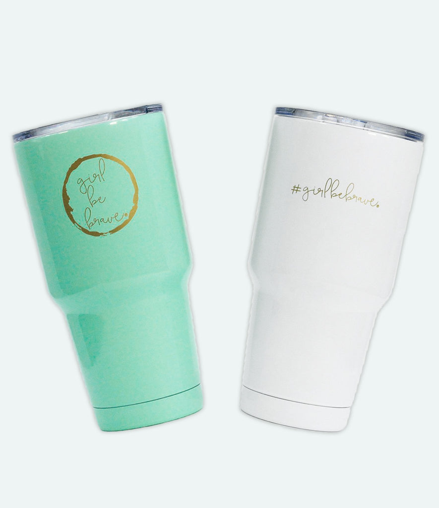 Girl be Brave Powder Coated Tumblers - Girl Be Brave