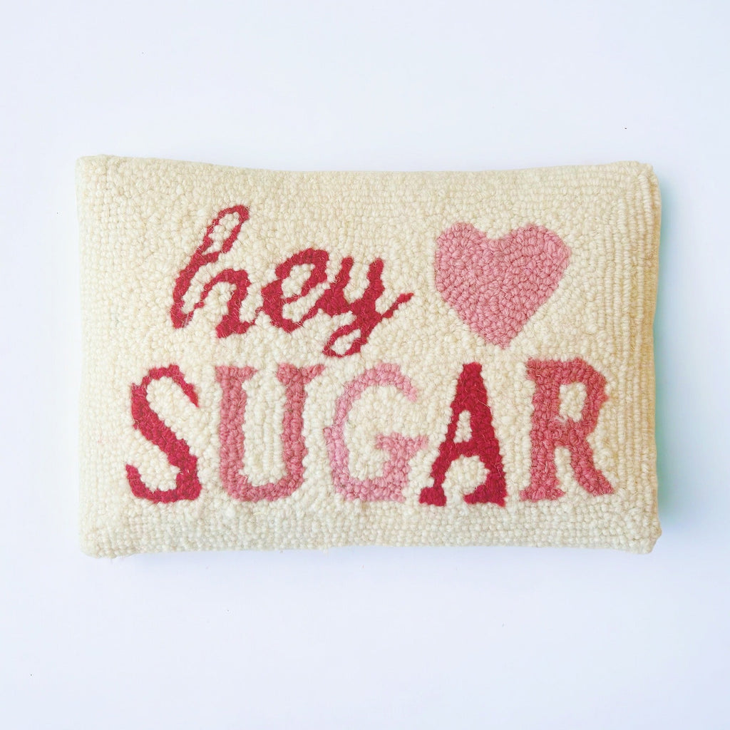 "Hey Sugar" Hooked Pillow - Girl Be Brave