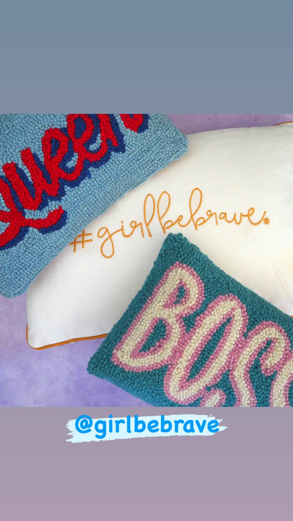 Hooked Queen Pillow - Girl Be Brave