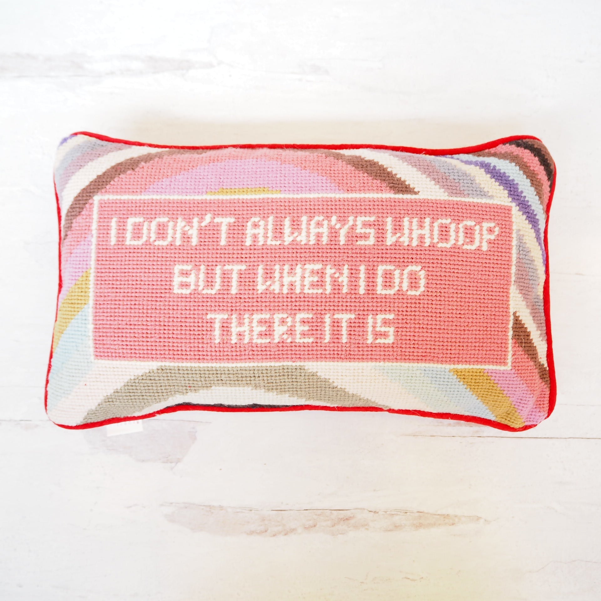 https://girlbebrave.com/cdn/shop/products/i-dont-always-whoop-but-when-i-do-there-it-is-hooked-pillow-277470.jpg?v=1667421176