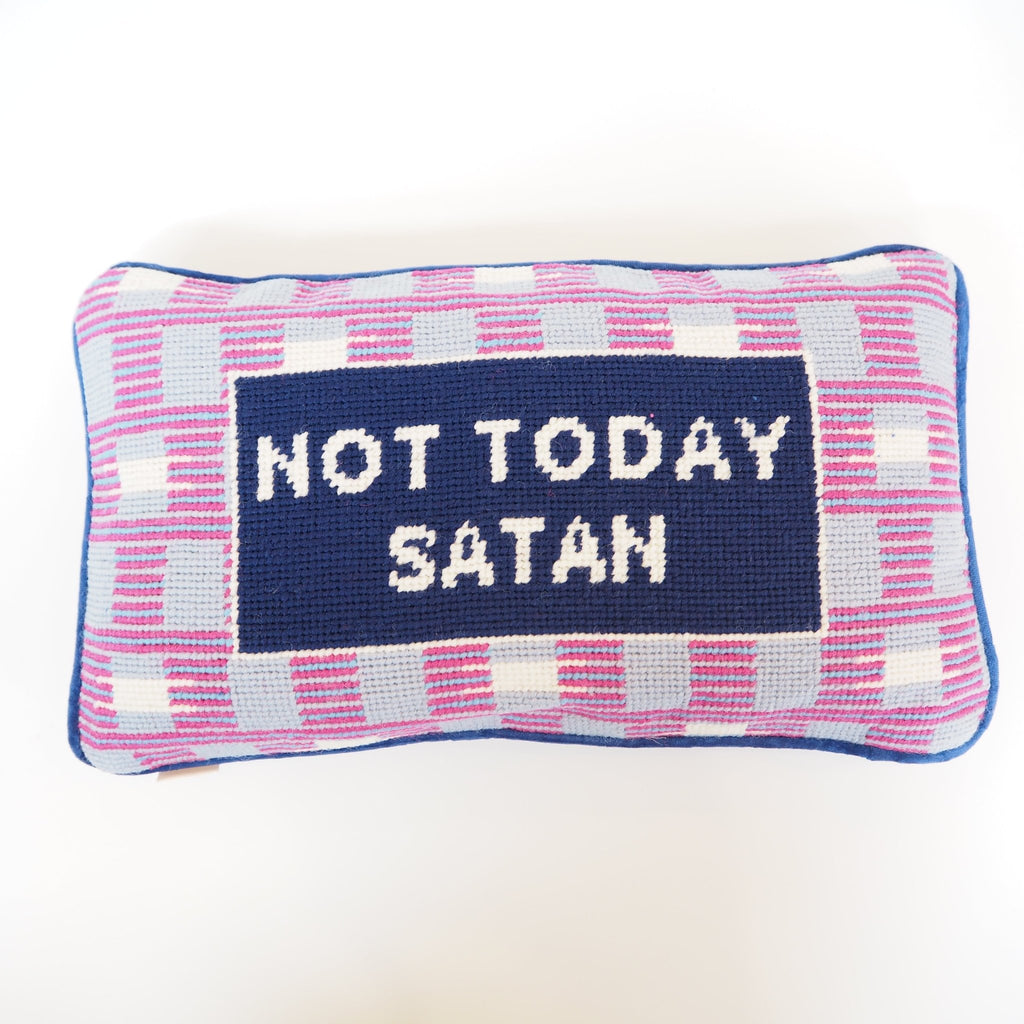 Not Today Satan Hooked Pillow - Girl Be Brave
