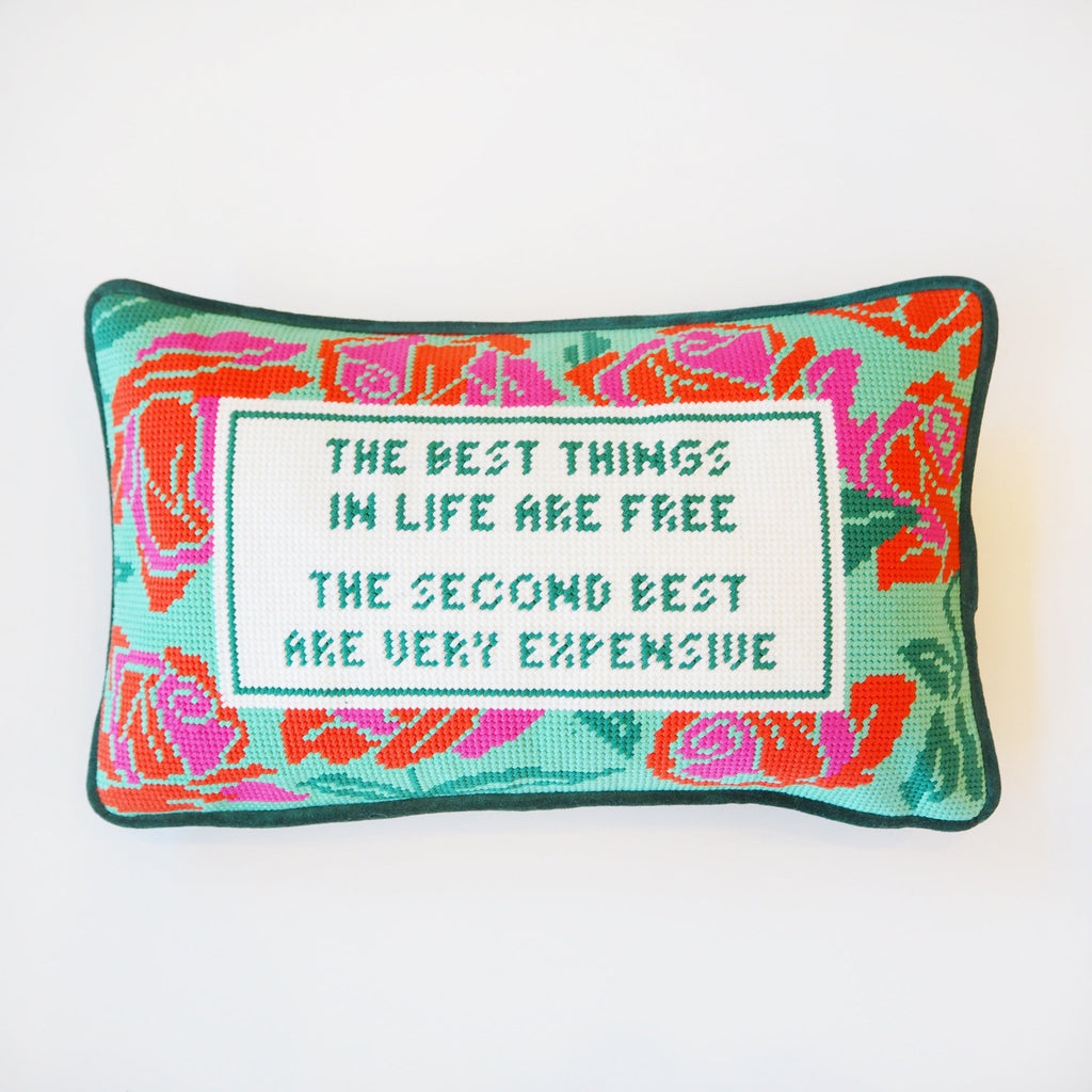 The Best Things in Life are Free Needle Point Pillow - Girl Be Brave